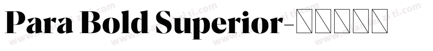 Para Bold Superior字体转换